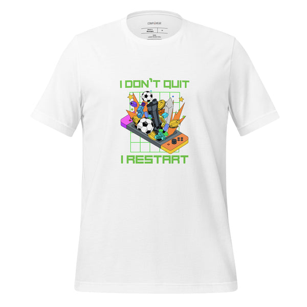 Load image into Gallery viewer, Unisex T-shirt, I don&#39;t quit I restart

